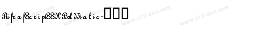 RifrafScriptSSK BoldItalic字体转换